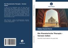 Die Planetarische Therapie - Version Indien kitap kapağı