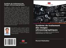 Capa do livro de Système de traitement des images ultrasonographiques 