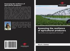 Capa do livro de Assessing the resilience of agricultural producers 