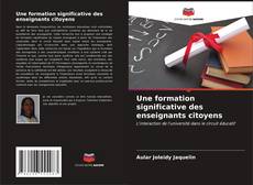 Une formation significative des enseignants citoyens kitap kapağı