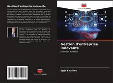 Bookcover of Gestion d'entreprise innovante