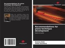 Bookcover of Recommendations for piano technique development