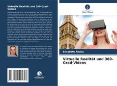 Borítókép a  Virtuelle Realität und 360-Grad-Videos - hoz