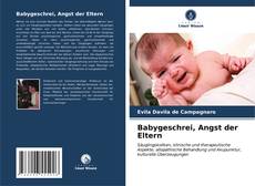 Babygeschrei, Angst der Eltern kitap kapağı