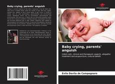 Baby crying, parents' anguish kitap kapağı