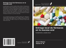 Buchcover von Entrega local de fármacos en la mucosa oral