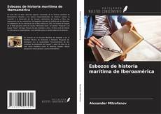 Capa do livro de Esbozos de historia marítima de Iberoamérica 