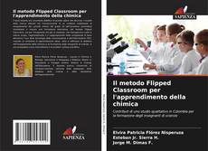 Il metodo Flipped Classroom per l'apprendimento della chimica kitap kapağı