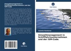 Обложка Umweltmanagement in Schifffahrtsunternehmen und der ISM-Code