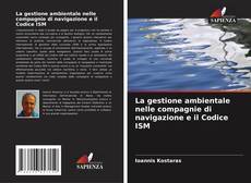 Couverture de La gestione ambientale nelle compagnie di navigazione e il Codice ISM