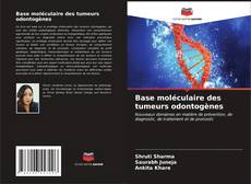 Buchcover von Base moléculaire des tumeurs odontogènes