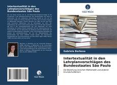Buchcover von Intertextualität in den Lehrplanvorschlägen des Bundesstaates São Paulo