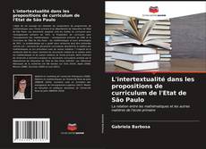 Buchcover von L'intertextualité dans les propositions de curriculum de l'Etat de São Paulo