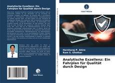 Bookcover of Analytische Exzellenz: Ein Fahrplan für Qualität durch Design
