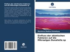 Couverture de Einfluss der abiotischen Faktoren auf die Mikroalgen Dunaliella sp