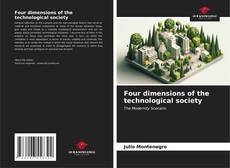Copertina di Four dimensions of the technological society