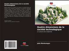 Capa do livro de Quatre dimensions de la société technologique 