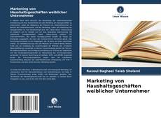 Bookcover of Marketing von Haushaltsgeschäften weiblicher Unternehmer