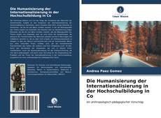 Buchcover von Die Humanisierung der Internationalisierung in der Hochschulbildung in Co
