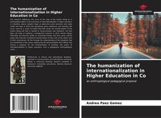 Copertina di The humanization of internationalization in Higher Education in Co