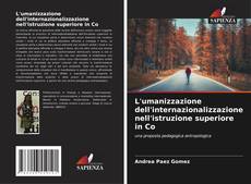 Capa do livro de L'umanizzazione dell'internazionalizzazione nell'istruzione superiore in Co 