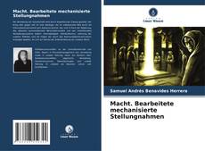Borítókép a  Macht. Bearbeitete mechanisierte Stellungnahmen - hoz