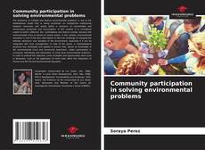 Capa do livro de Community participation in solving environmental problems 