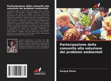 Capa do livro de Partecipazione della comunità alla soluzione dei problemi ambientali 