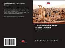 Couverture de L'interprétation chez Ronald Dworkin
