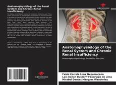 Обложка Anatomophysiology of the Renal System and Chronic Renal Insufficiency