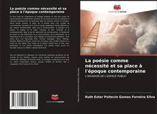 Bookcover of La poésie comme nécessité et sa place à l'époque contemporaine