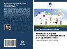 Buchcover von Herausbildung der kulturellen Identität durch den Sportunterricht