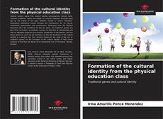 Capa do livro de Formation of the cultural identity from the physical education class 