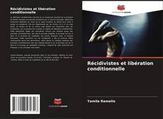 Récidivistes et libération conditionnelle kitap kapağı