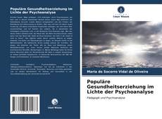 Copertina di Populäre Gesundheitserziehung im Lichte der Psychoanalyse