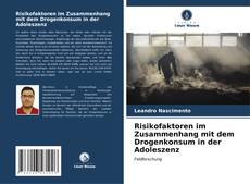 Bookcover of Risikofaktoren im Zusammenhang mit dem Drogenkonsum in der Adoleszenz