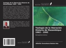 Portada del libro de Teología de la liberación Historia de Mozambique 1962 - 1992