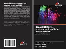 Capa do livro de Nanopiattaforme luminescenti esaltate basate su FRET 