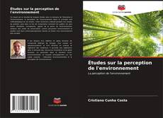 Обложка Études sur la perception de l'environnement