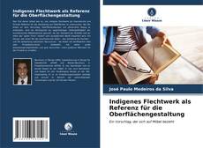 Indigenes Flechtwerk als Referenz für die Oberflächengestaltung kitap kapağı