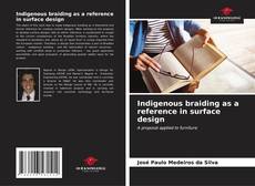 Capa do livro de Indigenous braiding as a reference in surface design 