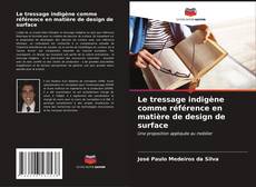 Capa do livro de Le tressage indigène comme référence en matière de design de surface 