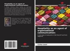 Portada del libro de Hospitality as an agent of organisational communication: