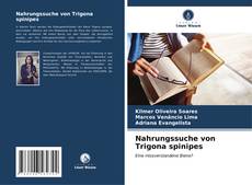 Capa do livro de Nahrungssuche von Trigona spinipes 