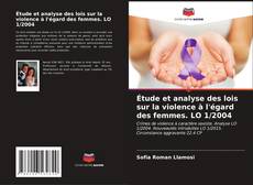 Bookcover of Étude et analyse des lois sur la violence à l'égard des femmes. LO 1/2004