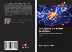 Couverture de La ragione dei nostri sentimenti