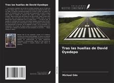 Обложка Tras las huellas de David Oyedepo
