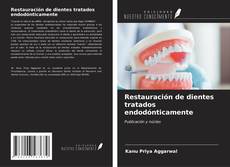 Bookcover of Restauración de dientes tratados endodónticamente
