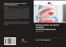 Capa do livro de Restauration de dents traitées endodontiquement 