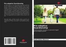 Pre-adoptive Guardianship kitap kapağı